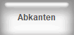 Abkanten